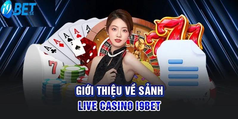 Casino i9bet 1 Sức hút của casino i9bet vô cùng hấp dẫn.