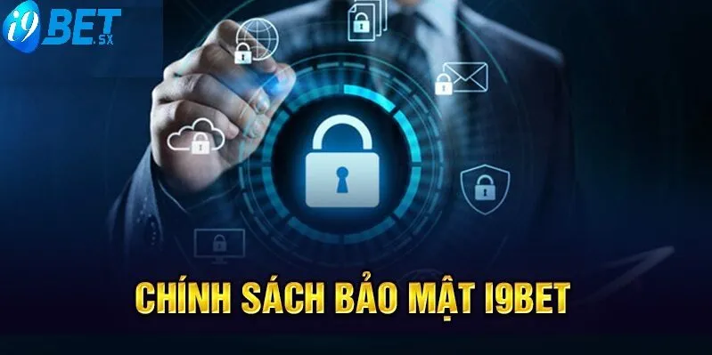 Chính sách bảo mật i9bet 3 Mục đích sử dụng chính sách