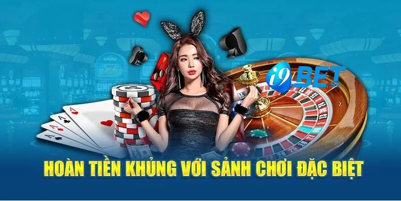 Chính Sách Hoàn Trả I9bet 3 Các bước tham gia chính sách hoàn trả i9bet