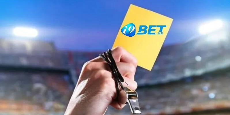 Kèo Thẻ Phạt Là Gì? Đặt Cược Cực Chuẩn Tại i9bet 2025 4 Kinh nghiệm chơi kèo thẻ phạt
