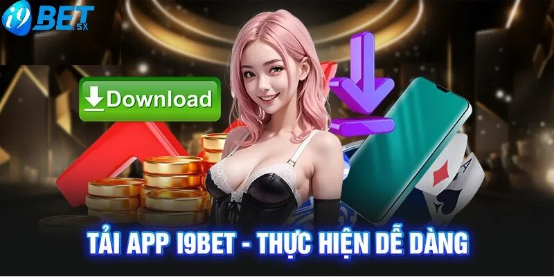 Tải App i9bet 1 Thao tác đăng ký
